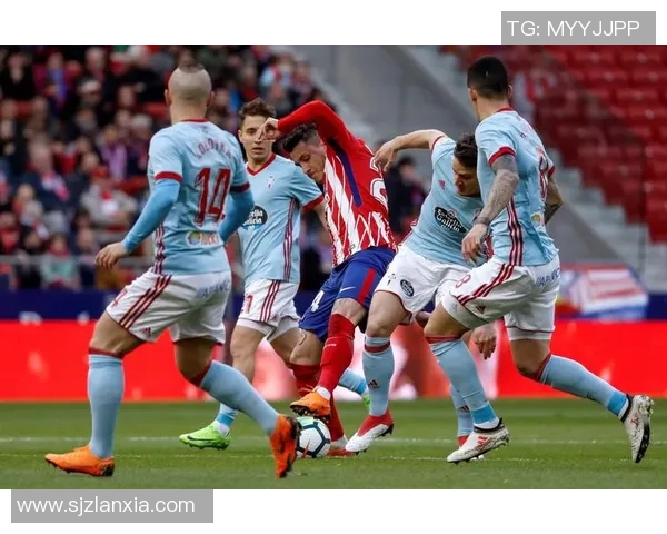 塞尔塔与马竞精彩对决在线直播全程回顾与分析