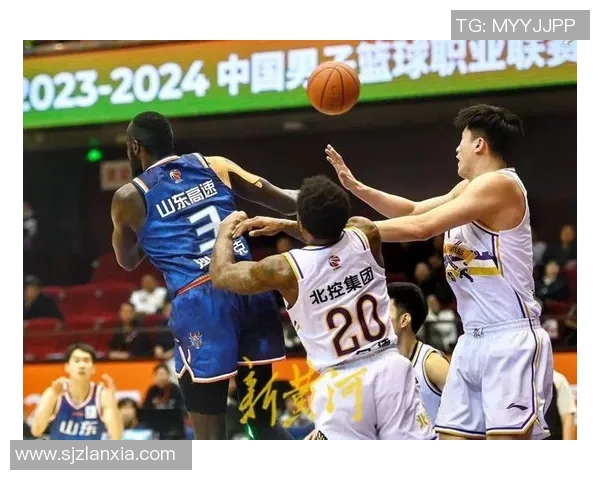 山东男篮迎战北控全力争胜期待精彩对决展现篮球魅力与团队精神